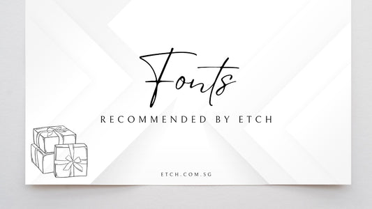 Font Matters: Etch with Style