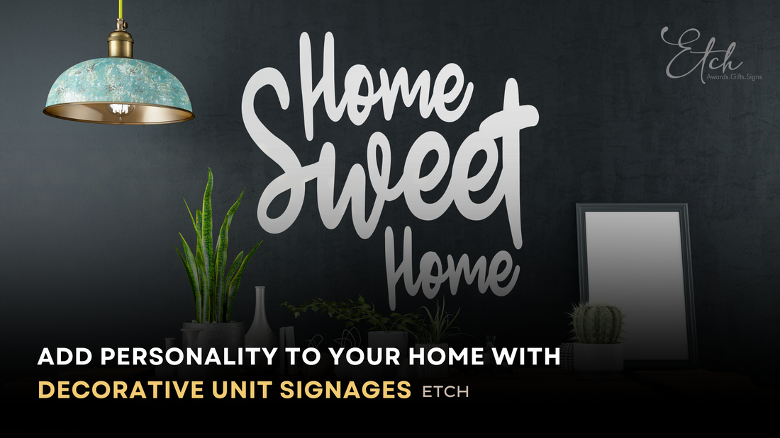 Add Personality to Your Home with Decorative Unit Signages