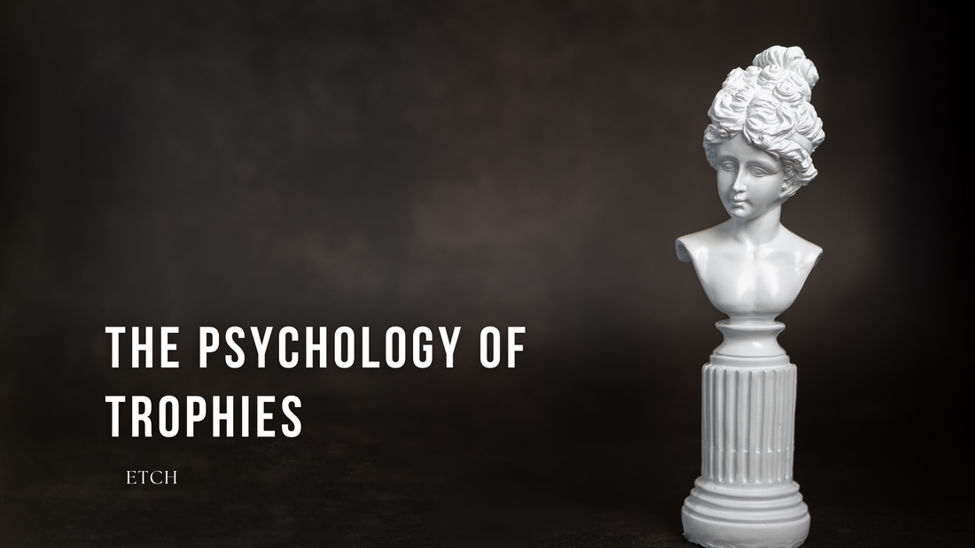 The Psychology of Trophies: Understanding the Impact